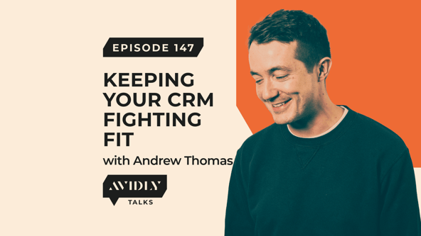 How to keep your CRM fighting fit