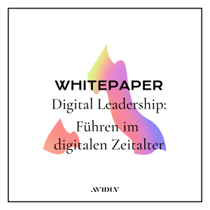 Digital Leadership - Führen im digitalen Zeitalter - weiß