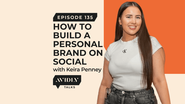 How to start building a personal brand and employee advocacy on social with Keira Penney