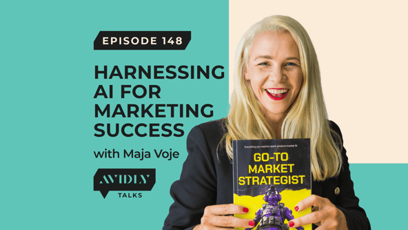 Harnessing AI for Marketing Success with Maja Voje