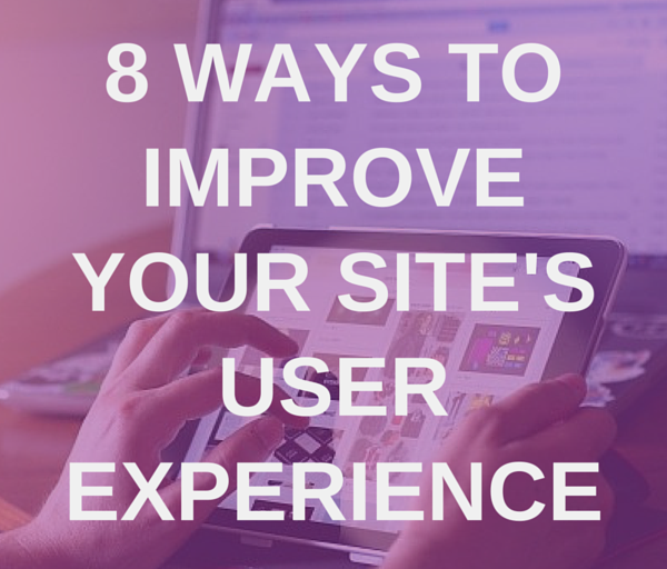 8 ways to improve user experience