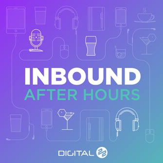 Inbound After Hours Podcast - Episode 1 -&nbsp;All Things Blogging; Frequency, Length, Traffic and Leads