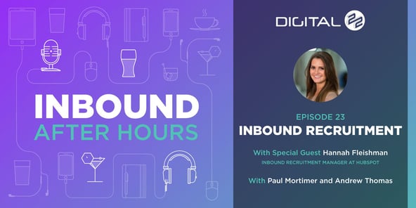 What is Inbound Recruitment? - Inbound After Hours - Ep. 23