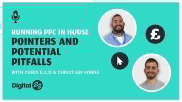 Running PPC In-House: Tips and Pitfalls | Paid Media Podcast Ep06