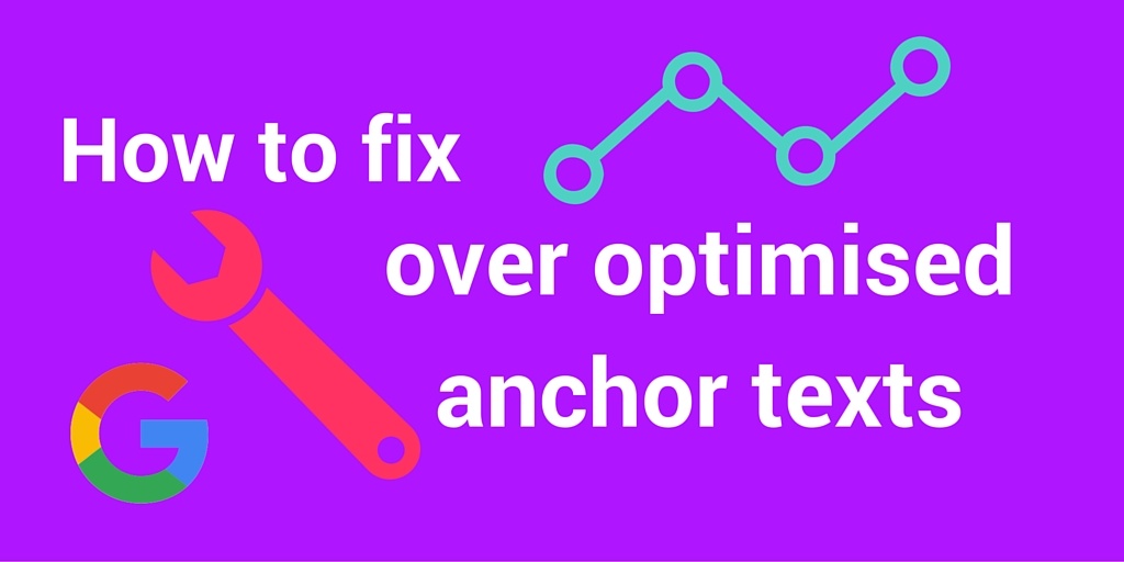 How to fix optimised anchor texts