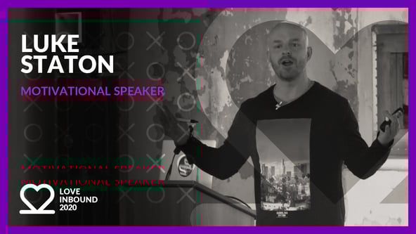 LOVE INBOUND 2020: Luke Staton - 
