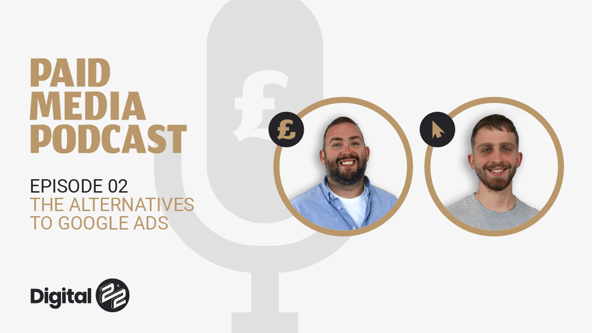 PAID MEDIA PODCAST: The alternatives to Google Ads