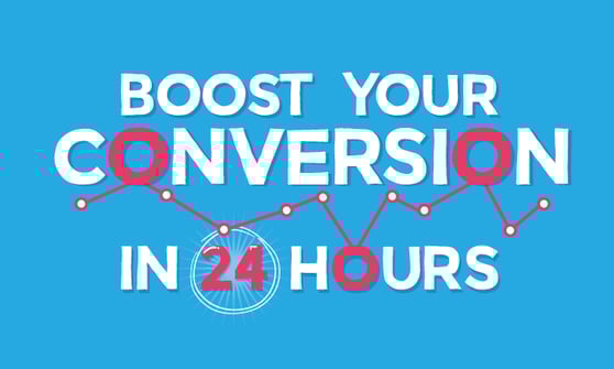 5 Ways To Boost Website Conversion Rate In 24 Hours