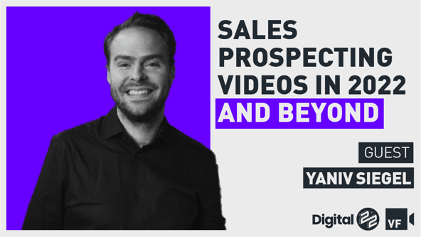 Sales prospecting videos in 2022 and beyond | Video First Ep07