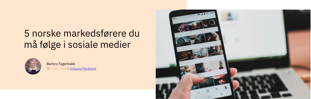5 norske markedsførere du må følge i sosiale medier