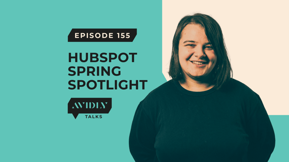HubSpot's Spring Spotlight 2025 was not what we expected