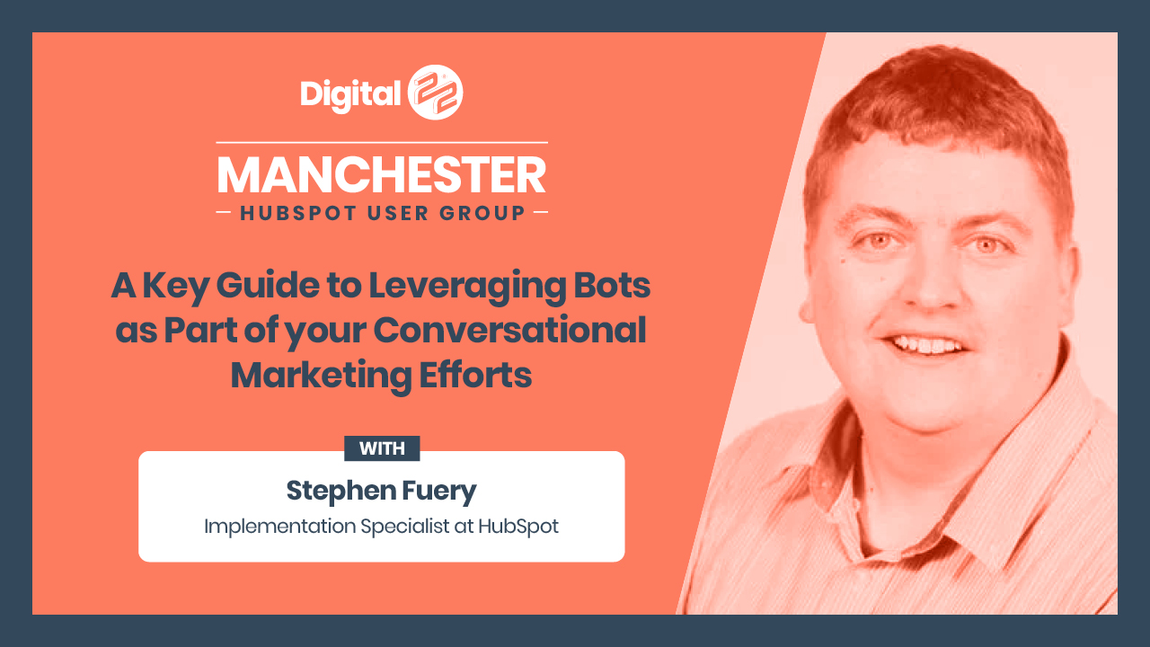 stephen fuery manchester hubspot user group HUG talk about BOTs